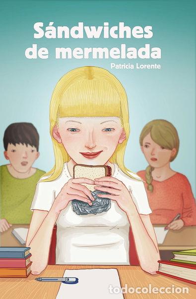 Libros: S&aacute;ndwiches de mermelada- 9788461608348