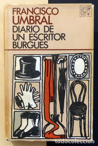 Libros: Diario de un escritor burgu&eacute;s- 9788423309887