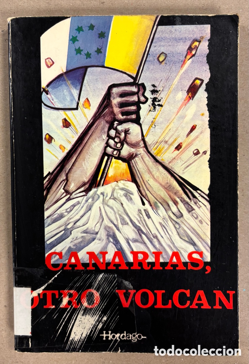 Libri di seconda mano: CANARIAS, OTRO VOLC&Aacute;N. LURRA. HORDAGO PUBLICACIONES EDITORIAL LUR 1978.