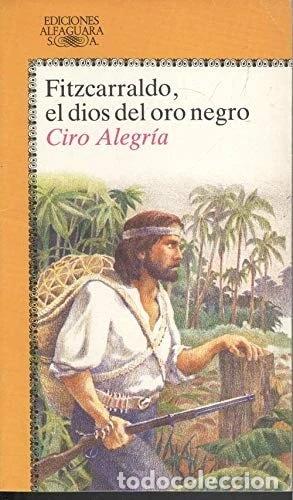 books: Fitzcarraldo, el dios del oro negro- 9788420436623