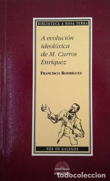 Livros em segunda m&atilde;o: A evoluci&oacute;n ideol&oacute;xica de M. Curros Enr&iacute;quez- 9788489138216