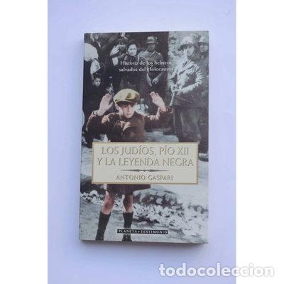 Livros em segunda m&atilde;o: Los jud&iacute;os, P&iacute;o XII y la leyenda negra- 9788408027928