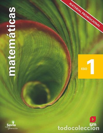 Libros: Matem&aacute;ticas. 1 ESO. Savia Nueva Generaci&oacute;n. Madrid- 9788413184975