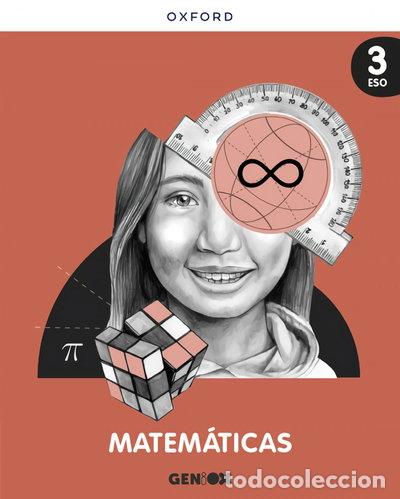 Libros: Matem&aacute;ticas 3&ordm; ESO. Libro del estudiante. GENiOX- 9780190536695