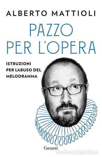 Libros: Pazzo per l'opera- 9788811002147