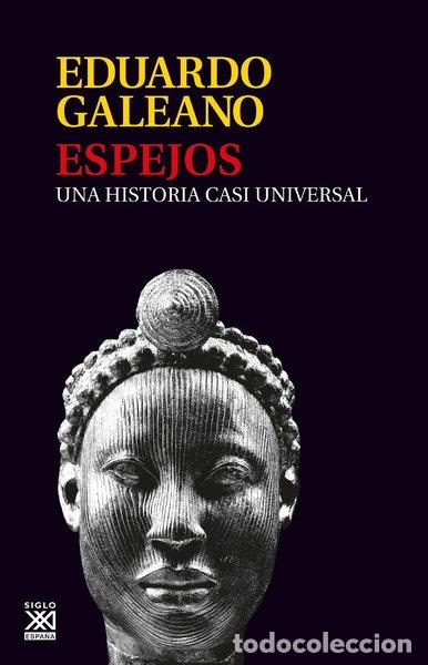 Libros: Espejos: Una historia casi universal- 9788432313141