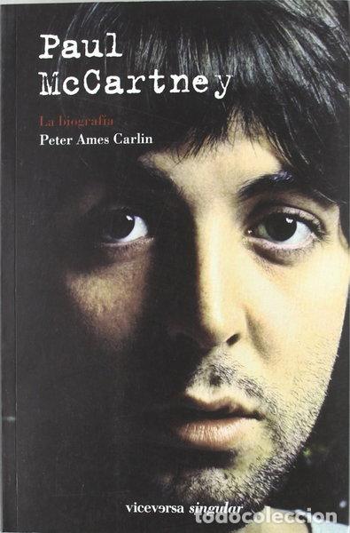 Libros: Paul McCartney: La biograf&iacute;a- 9788492819874