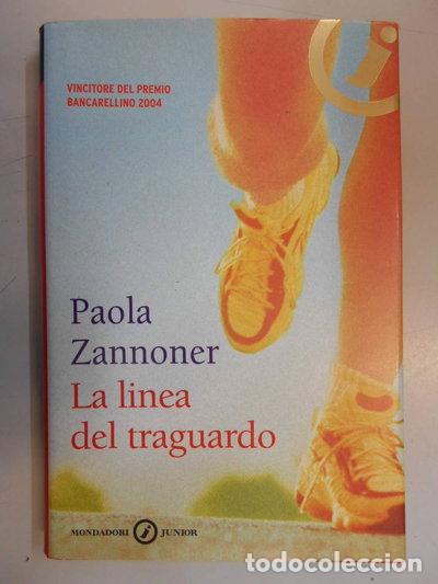 Libros: La linea del traguardo- 9788804522621