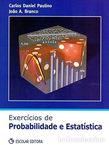 Libros: Exerc&iacute;cios de Probabilidade e Estat&iacute;stica- 9789725921807