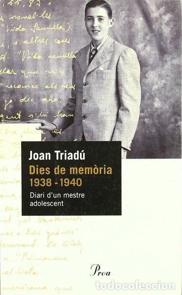 Libros: Dies de mem&ograve;ria 1938-1940- 9788484373018