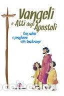 Libros: Vangeli e Atti degli Apostoli. Con salmi e preghiere della tradizione- 9788868940522