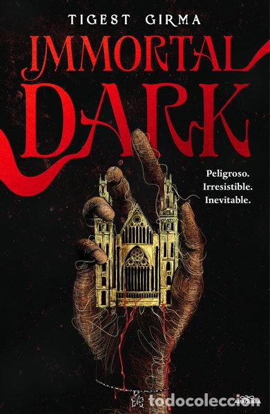 books: Immortal Dark. Peligroso. Irresistible. Inevitable- 9788410190122