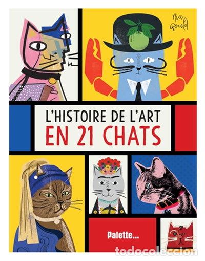 Libros: L'histoire de l'art en 21 chats- 9782358322751