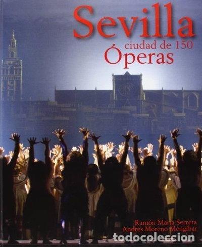 Libros: Sevilla, ciudad de 150 &oacute;peras- 9788495242730