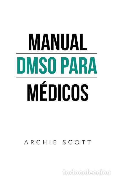 Livres: Manual DMSO para m&eacute;dicos- 9781532097249