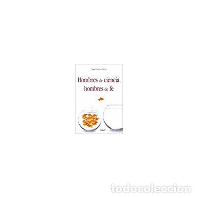 Libros: Hombres de ciencia, hombres de fe- 9788432138782
