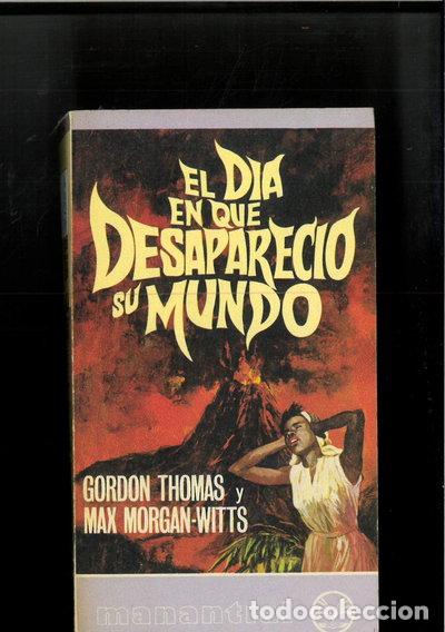 Libros: El d&iacute;a en que desapareci&oacute; su mundo- 9788401460593