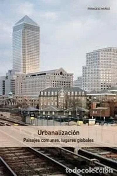 Libros: Urbanalizaci&oacute;n- 9788425218736