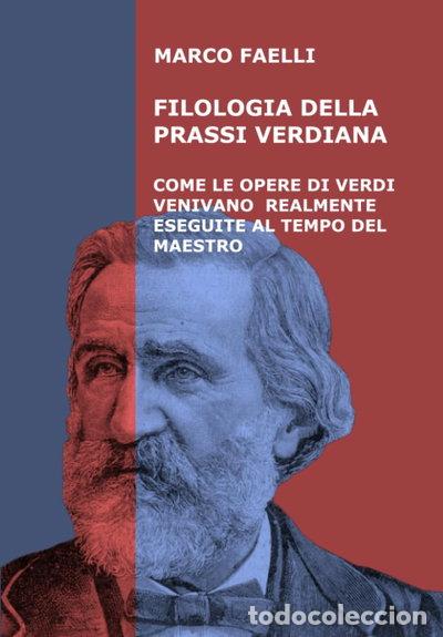 Libros: Filologia della prassi verdiana- 9798353442233
