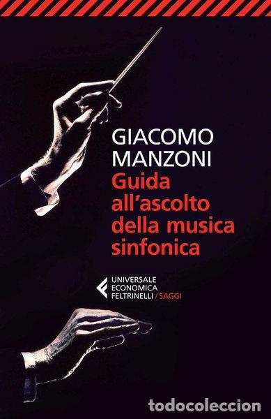 Libros: Guida all'ascolto della musica sinfonica- 9788807885112