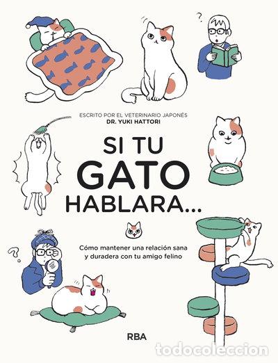 Libri di seconda mano: Si tu gato hablara...- 9788491875529