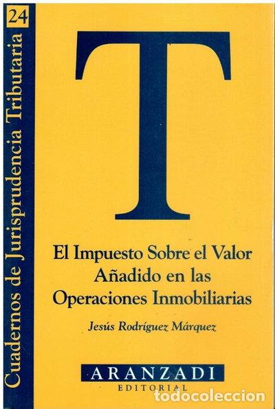 Livres: El impuesto sobre el valor a&ntilde;adido en las operaciones inmobiliarias- 9788484108412