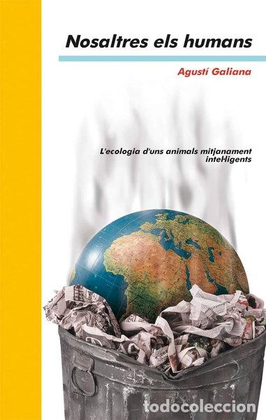 B&uuml;cher: Nosaltres els humans- 9788476604496