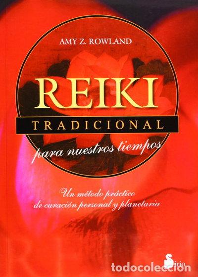 Libros: Reiki tradicional para nuestros tiempos- 9788478083855