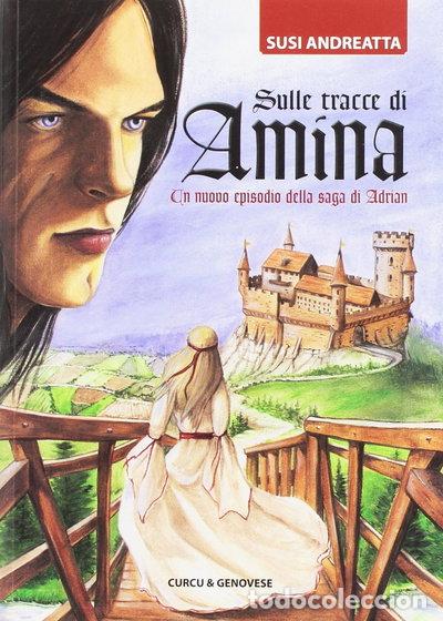 Libros: Sulle tracce di Am&iacute;na- 9788889898468