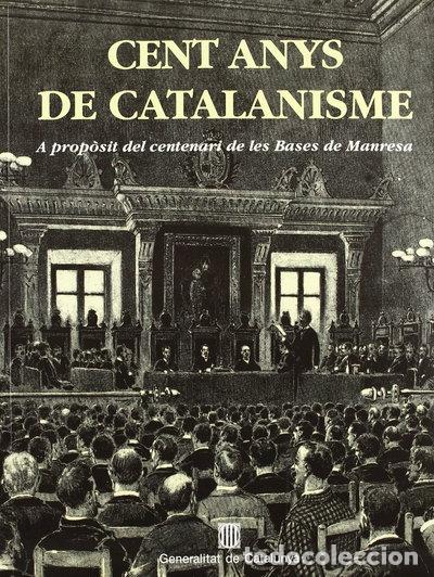 Libros: Cent anys de catalanisme- 9788439323785