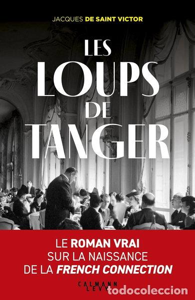 Libros: Les loups de Tanger- 9782702191576