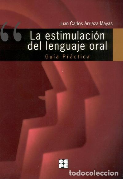 Libri di seconda mano: La Estimulaci&oacute;n del Lenguaje Oral. Gu&iacute;a Pr&aacute;ctica- 9788478696918