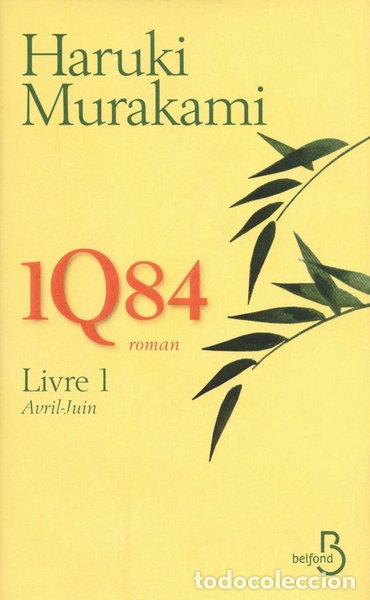 Libros: 1Q84, Livre 1- 9782714447074