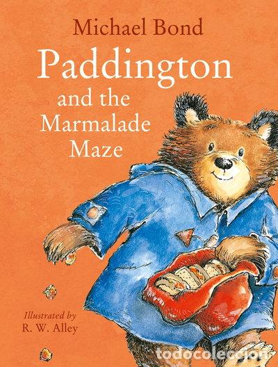 books: Paddington and the Marmalade Maze- 9780007107681