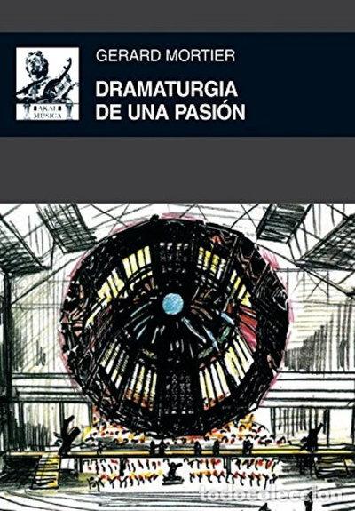 Libros: Dramaturgia de una pasi&oacute;n- 9788446031857