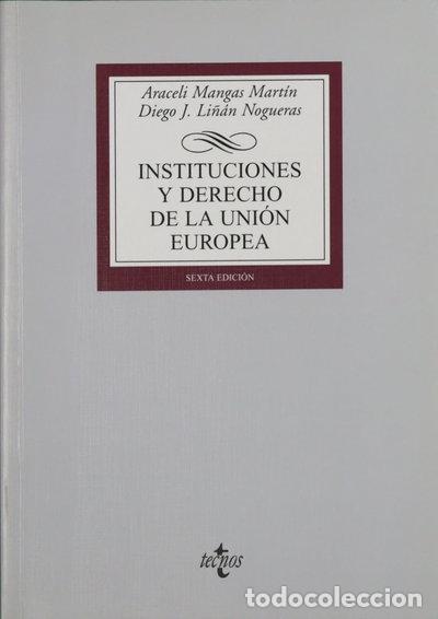 Libros: Instituciones y Derecho de la Uni&oacute;n Europea- 9788430947591