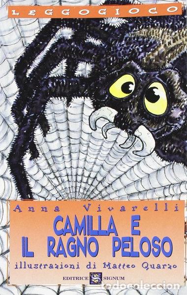 Libros: Camilla e il ragno peloso- 9788846610287