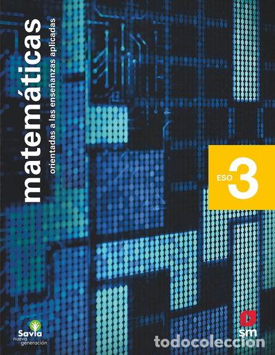 Libros: Matem&aacute;ticas orientadas a las ense&ntilde;anzas aplicadas. 3 ESO- 9788413184982