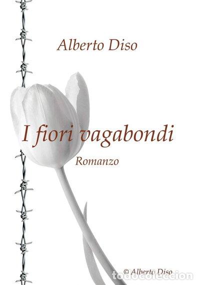 Libri di seconda mano: I fiori vagabondi- 9788886406802