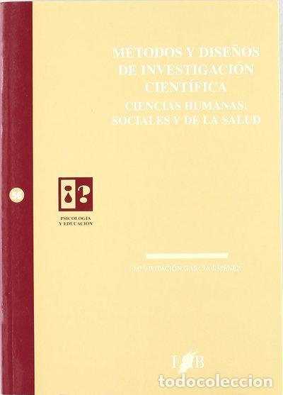 B&uuml;cher: M&eacute;todos y dise&ntilde;os de investigaci&oacute;n cient&iacute;fica- 9788483120378