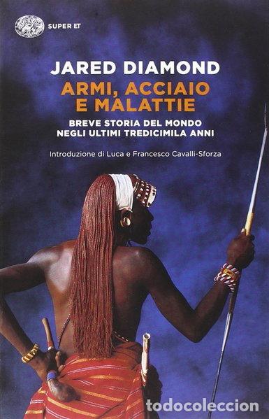 Libros: Armi, acciaio e malattie- 9788806219222