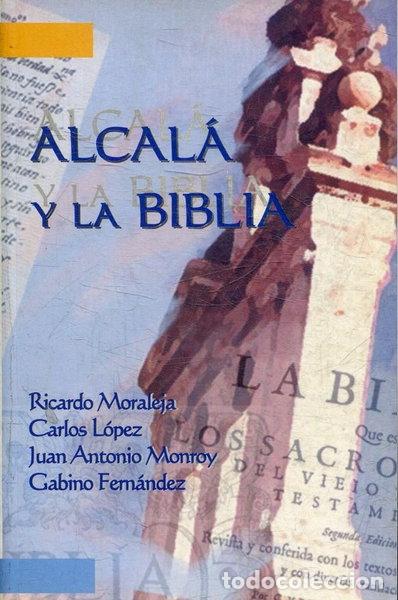 Libros: Alcal&aacute; y la Biblia- 9788460720638