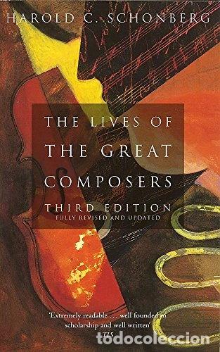Libros: The Lives of the Great Composers- 9780349109725