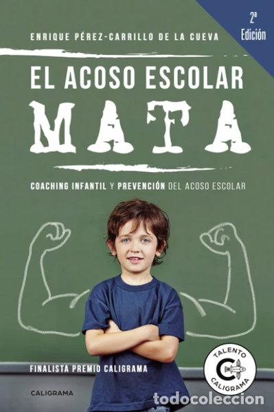 books: El acoso escolar mata- 9788417813420
