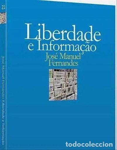 Libros: Liberdade e Informa&ccedil;&atilde;o- 9789898424396
