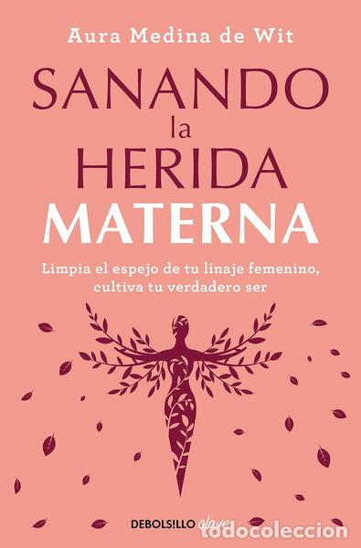 books: Sanando la herida materna- 9788466372879