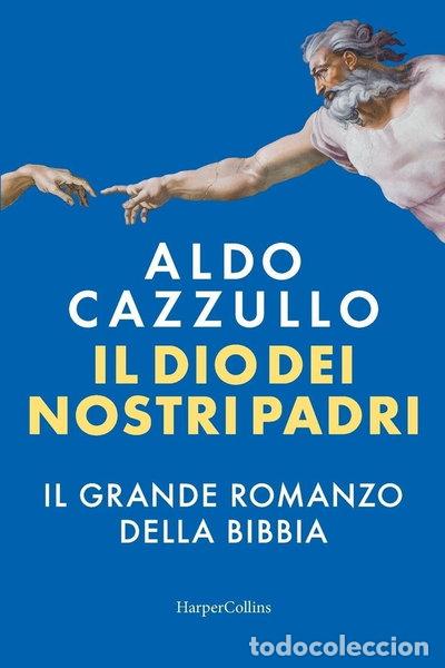 Libros: Il Dio dei nostri padri. Il grande romanzo della Bibbia- 9791259853745