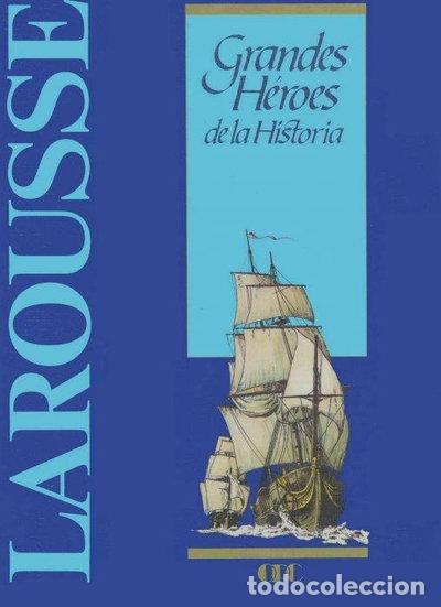 Livres: Grandes h&eacute;roes de la historia Larousse 4- 9788439510031