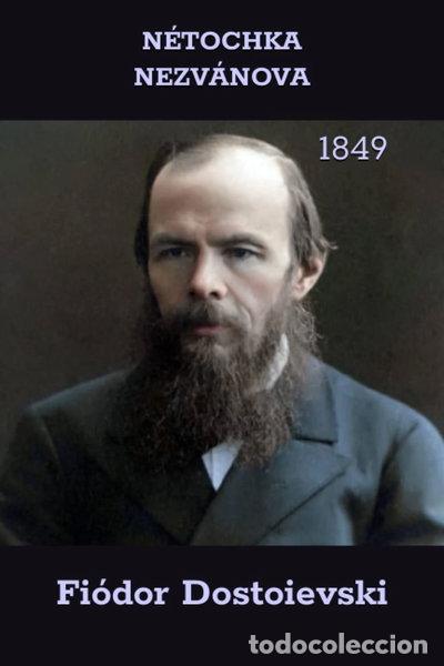 Livres: N&eacute;tochka Nezv&aacute;nova: 1849- 9798394250941