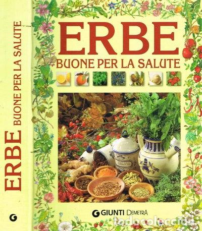 Livres: Erbe buone per la salute- 9788844021887